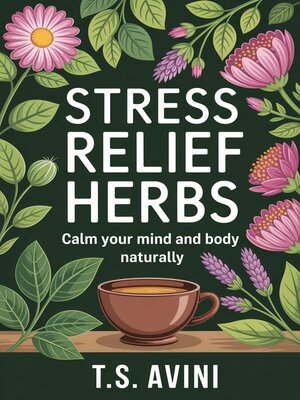 cover image of Stress Relief Herbs